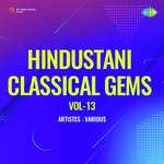 Hindustani Classical Gems Vol-13 - Peara Saheb Song Download